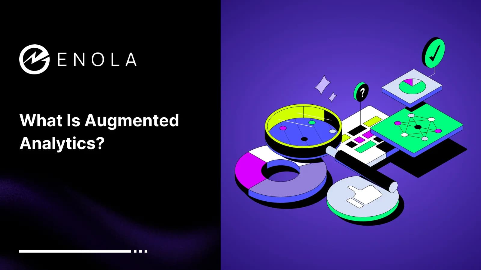 What is Augmented Analytics?
