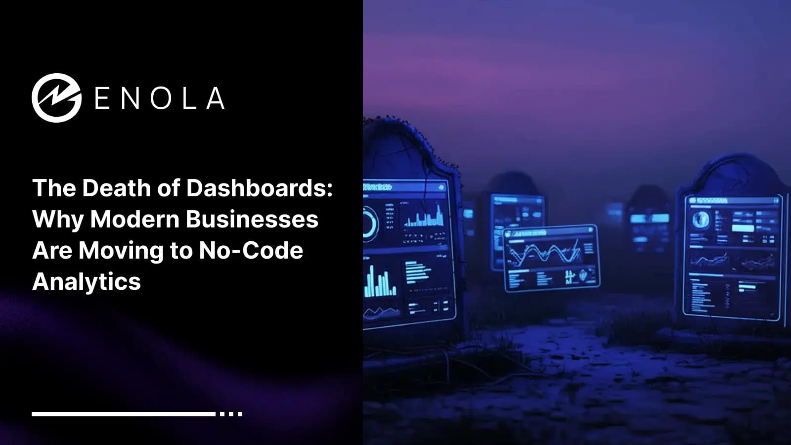 The Death of Dashboards: Why Modern Businesses Are Moving to No-Code Analytics