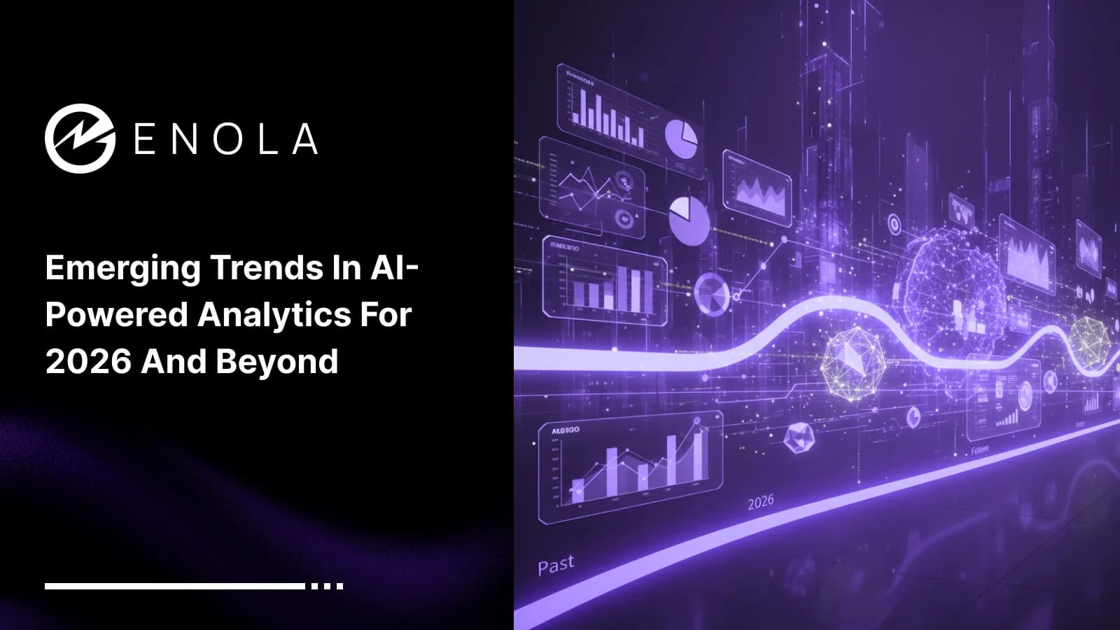 Emerging Trends in AI-Powered Analytics for 2026 and Beyond