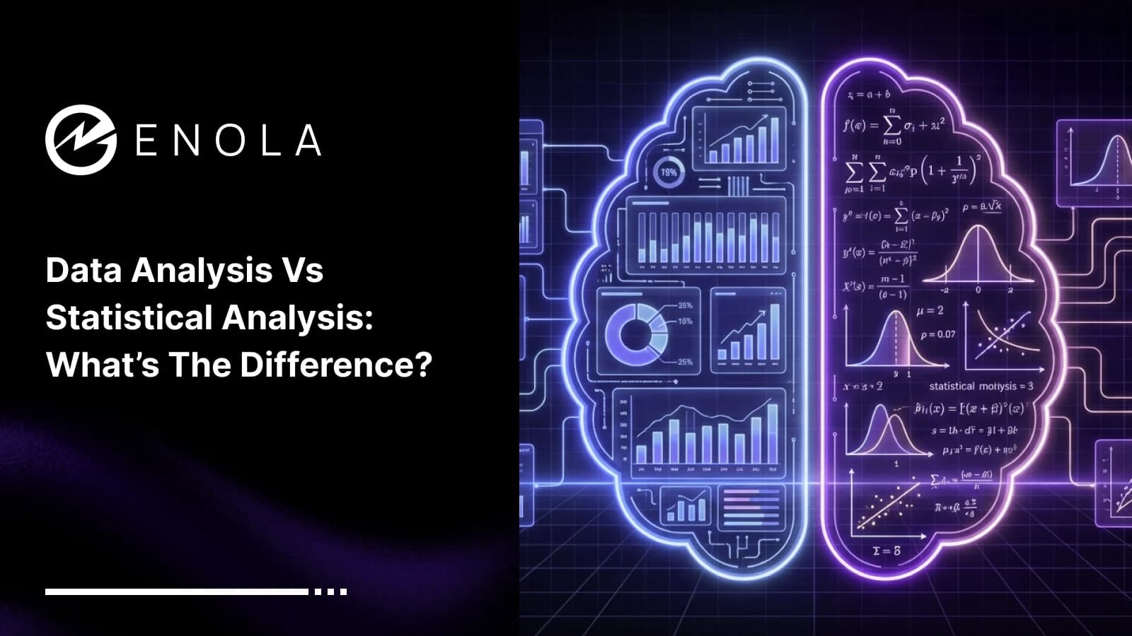Data Analysis vs Statistical Analysis: What’s the Difference?