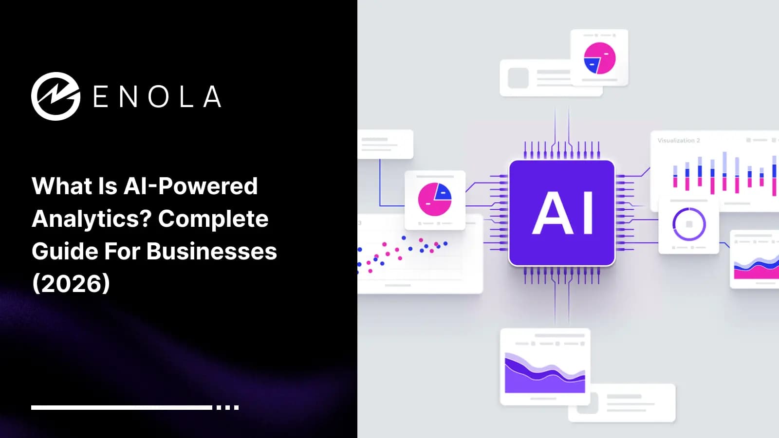 What Is AI-Powered Analytics? Complete Guide for Businesses (2026)