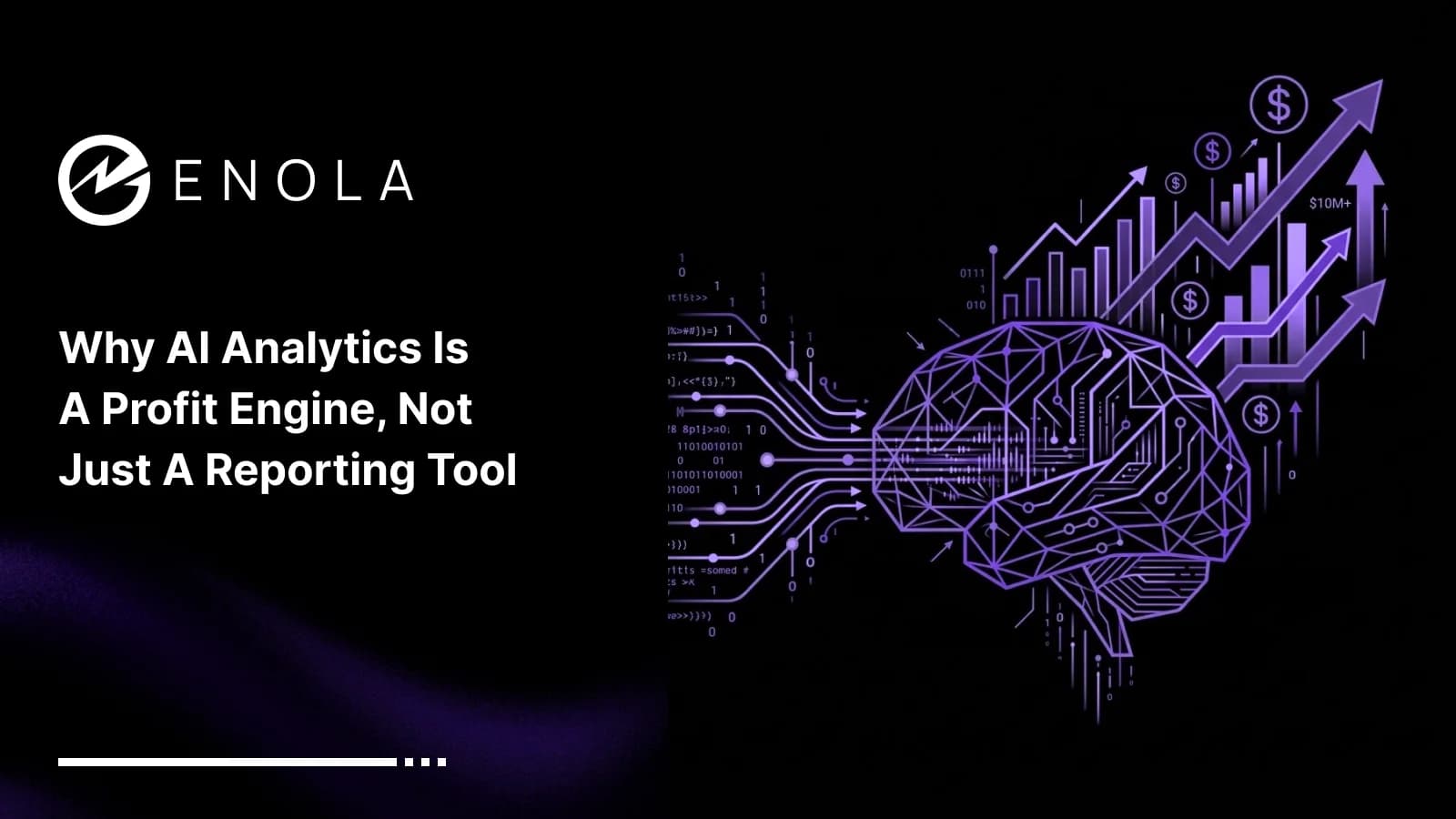 Why AI Analytics Is a Profit Engine, Not Just a Reporting Tool