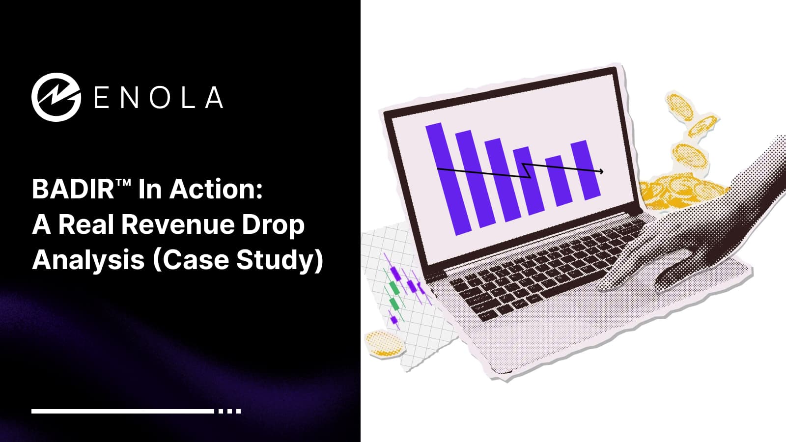 BADIR™ in Action: A Real Revenue Drop Analysis (Case Study)
