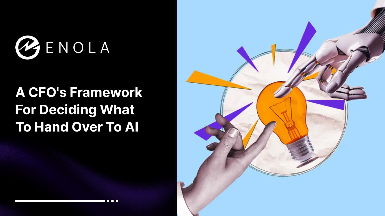 A CFO’s Framework For Deciding What To Hand Over To AI